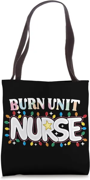 Burn Unit Nurse Christmas Acute Burn Care Nursing NP RN Crew Tote Bag