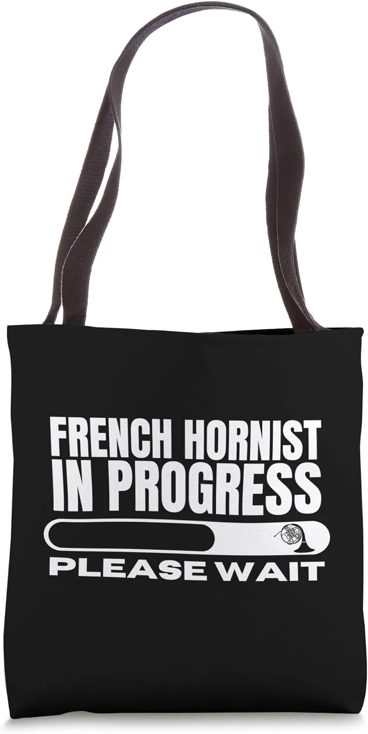 French Hornist In Progress Loading Funny French Horn Tote Bag