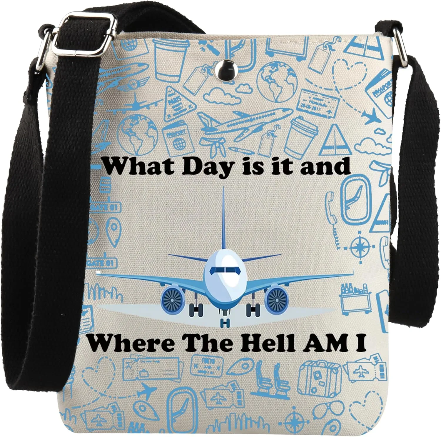 Funny Aviation Gift for Pilot What Day is it and Where The Hell AM I Crossbody Bag Flight Attendant Gift
