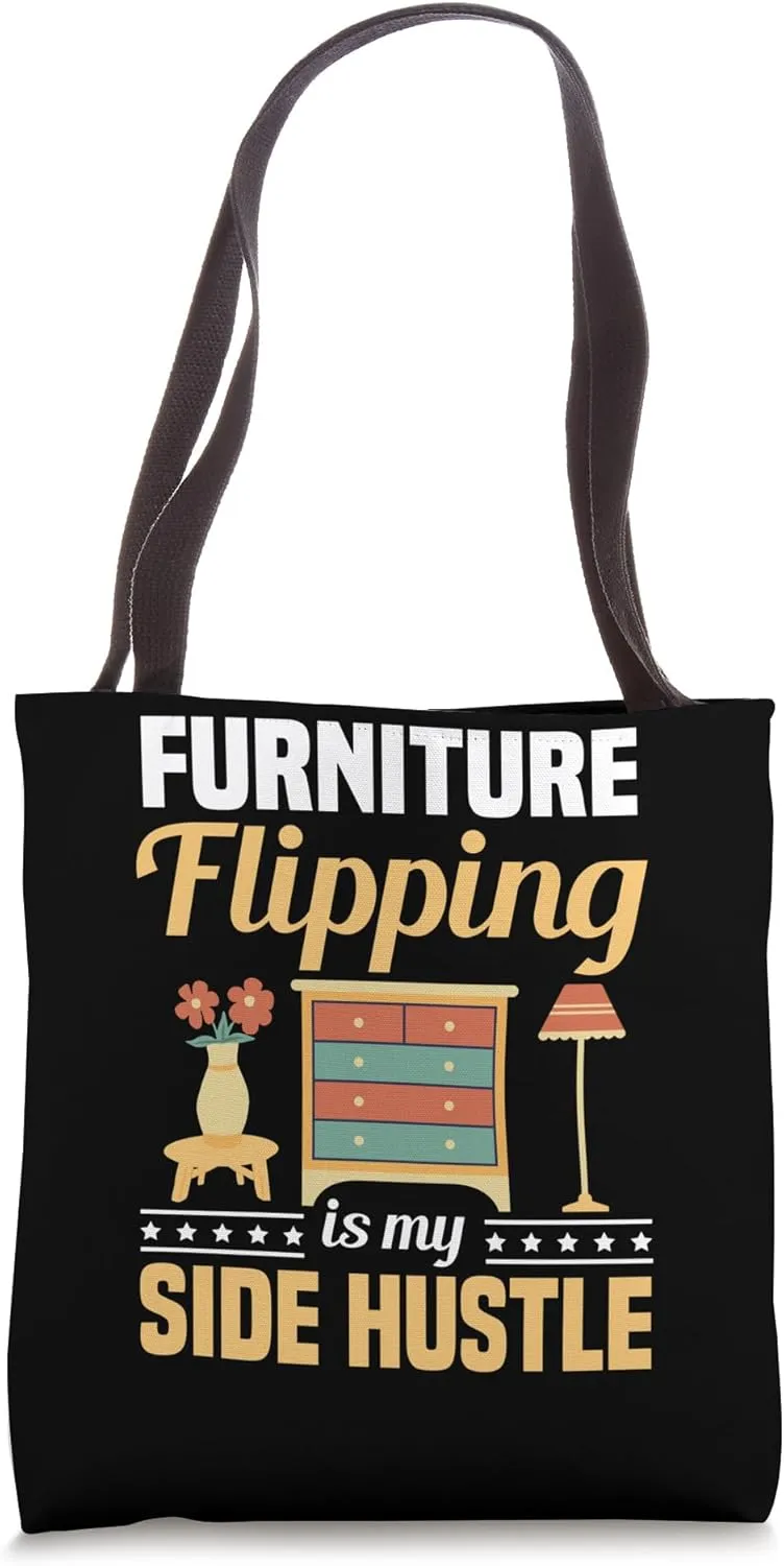 Furniture Painting Flipping Upcycling Restoration Flipper Tote Bag