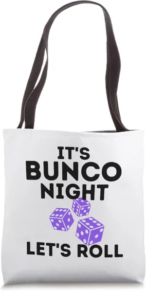 It's Bunco Night Let's Roll Funny Bunco Prize Tote Bag