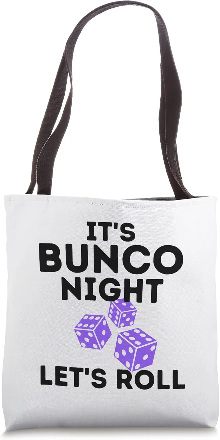 It's Bunco Night Let's Roll Funny Bunco Prize Tote Bag