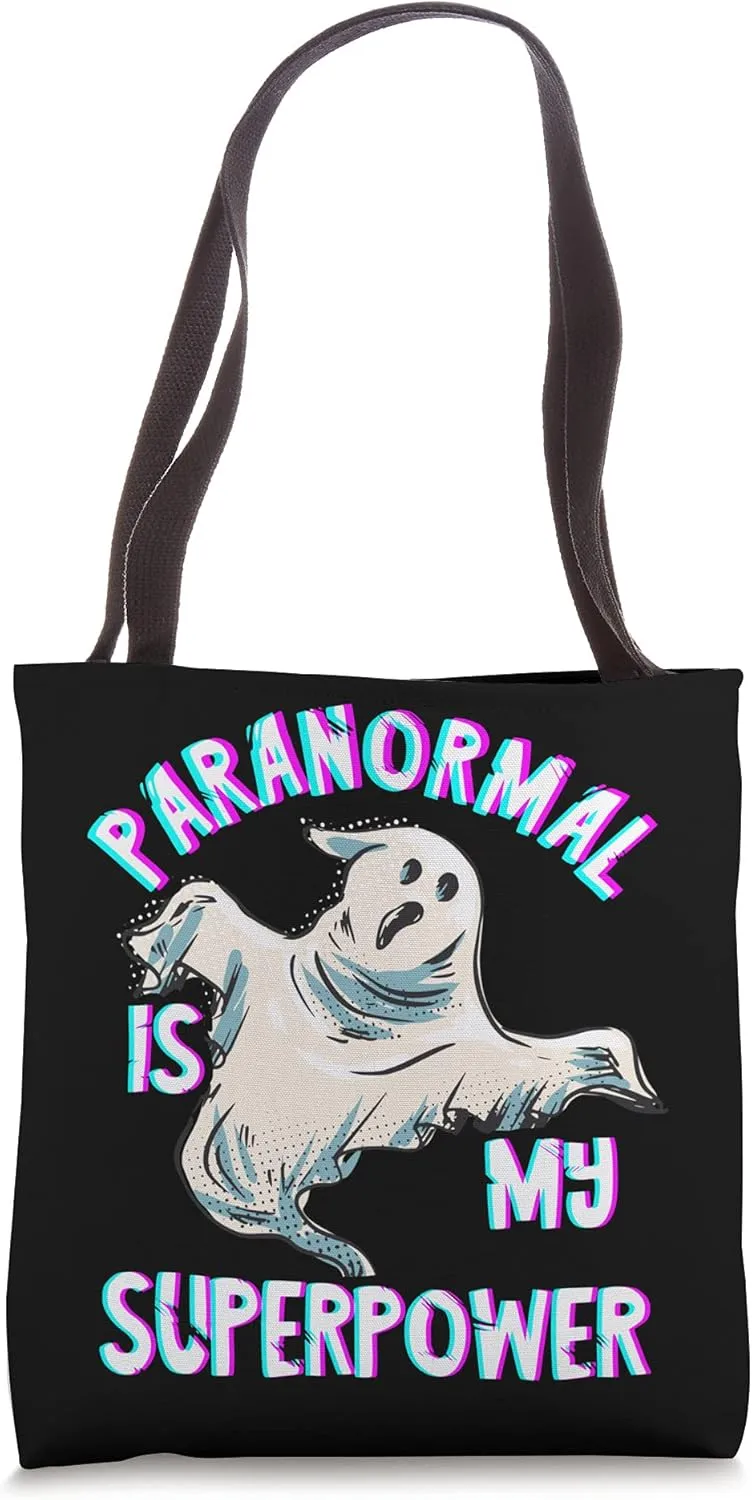 Paranormal Is My Superpower Investigator Hunt Ghost Hunter Tote Bag
