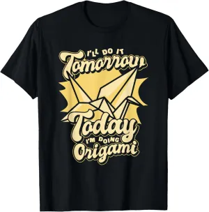 Today I'm Doing Origami Paper Crane Folding Owl Origami T-Shirt